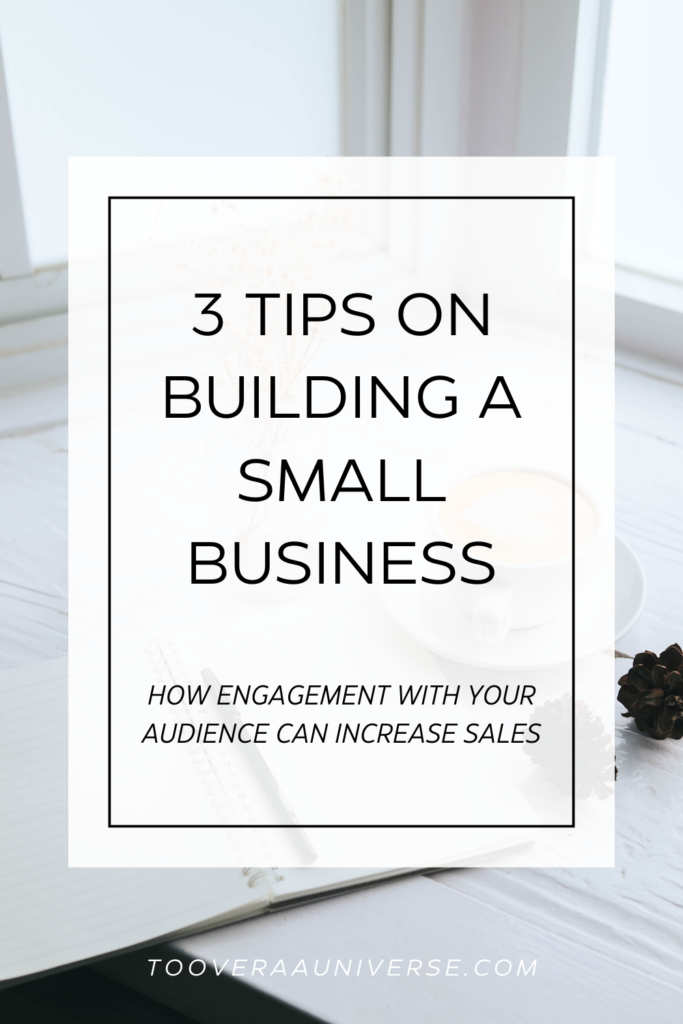 engagement with audience can increase small business sales 
